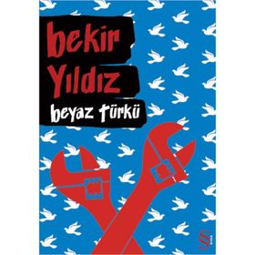 BEYAZ TÜRKÜ - BEKIR YILDIZ (ISBN:9789752897953)