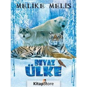 Beyaz Ülke - Melike Melis