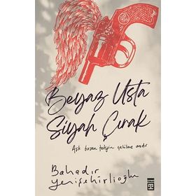 Beyaz Usta Siyah Çırak - Bahadır Yenişehirlioğlu