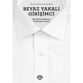Beyaz Yakalı Girişimci - Fatmanur Erdoğan