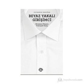 Beyaz Yakalı Girişimci - Fatmanur Erdoğan