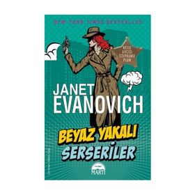 Beyaz Yakalı Serseriler - Janet Evanovich