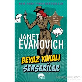 Beyaz Yakalı Serseriler - Janet Evanovich