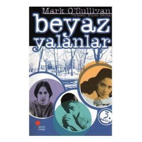 BEYAZ YALANLAR - GENEL