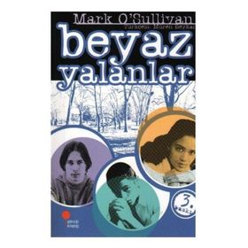 BEYAZ YALANLAR - GENEL