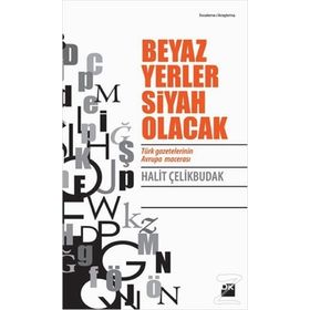 Beyaz Yerler Siyah Olacak - Halit Çelikbudak