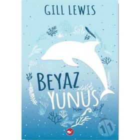 Beyaz Yunus - Gill Lewis
