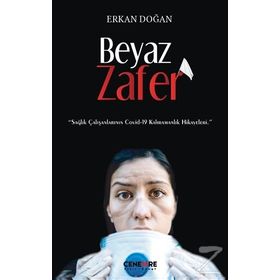 Beyaz Zafer - Erkan Doğan