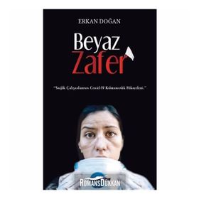Beyaz Zafer - Erkan Doğan