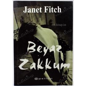 BEYAZ ZAKKUM - JANET FITCH
