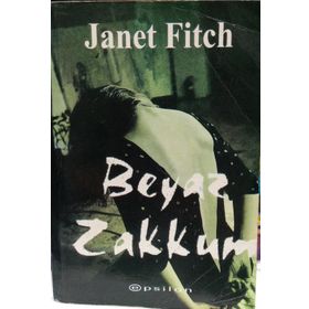 BEYAZ ZAKKUM - JANET FITCH