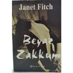 BEYAZ ZAKKUM - JANET FITCH
