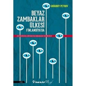 Beyaz Zambaklar Ülkesi Finlandiyada - Grigori Spiridonoviç Petrov - İnkılap Kitabevi