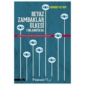 Beyaz Zambaklar Ülkesi Finlandiyada - Grigori Spiridonoviç Petrov - İnkılap Kitabevi