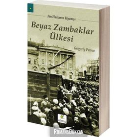 Beyaz Zambaklar Ülkesi - Grigoriy Petrov