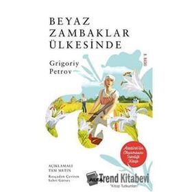 Beyaz Zambaklar Ülkesinde / Alfa Yayınları