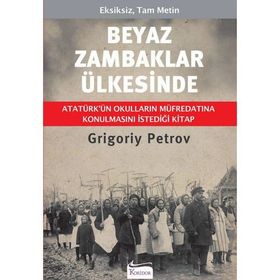 Beyaz Zambaklar Ülkesinde - Bez Cilt - Grigoriy Petrov
