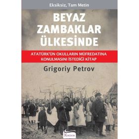 Beyaz Zambaklar Ülkesinde - Bez Cilt - Grigoriy Petrov