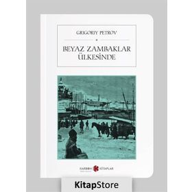 Beyaz Zambaklar Ülkesinde (Cep Boy) - Grigory Petrov