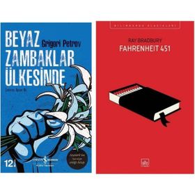 Beyaz Zambaklar Ülkesinde - Fahrenheit 451 - Ray Bradbury