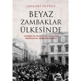 BEYAZ ZAMBAKLAR ÜLKESINDE - GENEL (ISBN:9789753625937)
