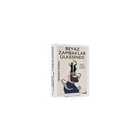 Beyaz Zambaklar Ülkesinde - Grigoriy Petrov - İndigo Kitap