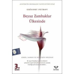 Beyaz Zambaklar Ülkesinde - Grigoriy Petrov