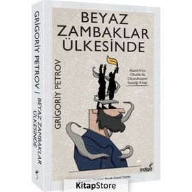 BEYAZ ZAMBAKLAR ÜLKESİNDE - GRIGORIY SPIRIDONOVICH PETROV (ISBN:9789944979658)