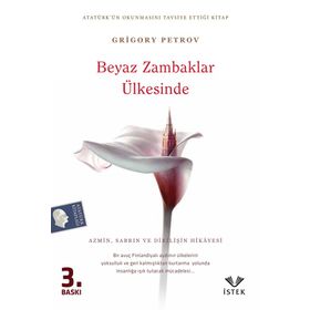 BEYAZ ZAMBAKLAR ÜLKESİNDE - GRIGORY PETROV (ISBN:9786051210995)
