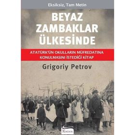 BEYAZ ZAMBAKLAR ÜLKESİNDE - GRIGORY PETROV (ISBN:9789752611498)