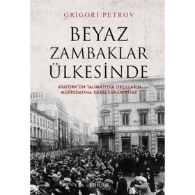 BEYAZ ZAMBAKLAR ÜLKESİNDE - GRIGORY PETROV (ISBN:9789756870419)