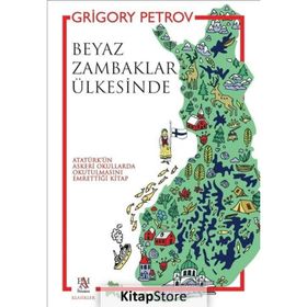 BEYAZ ZAMBAKLAR ÜLKESINDE - GRIGORY PETROV (ISBN:9789944983990)