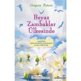 BEYAZ ZAMBAKLAR ÜLKESINDE - GRIGORY PETROV (ISBN:9789944983990)