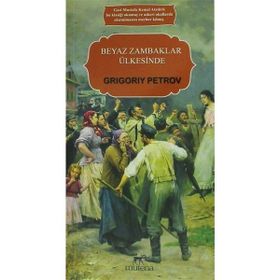 Beyaz Zambaklar Ülkesinde Küçük Boy - Grigori Petrov