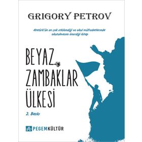 Beyaz Zambaklar Ülkesinde - Pegem Kültür