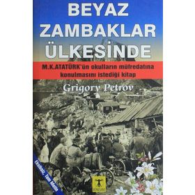 Beyaz Zambaklar Ülkesinde (Tam Metin) - Grigoriy Petrov