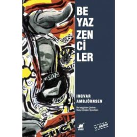 BEYAZ ZENCILER - INGVAR AMBJÖRNSEN
