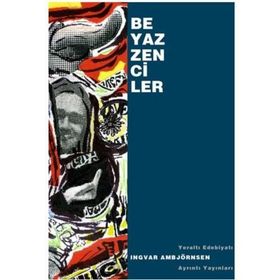 BEYAZ ZENCILER - INGVAR AMBJÖRNSEN