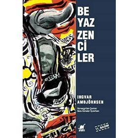 BEYAZ ZENCILER - INGVAR AMBJÖRNSEN
