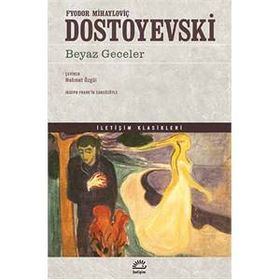 BeyazGeceler - Fyodor Mihayloviç Dostoyevski