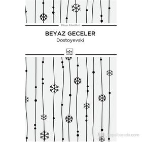 BeyazGeceler - Fyodor Mihayloviç Dostoyevski