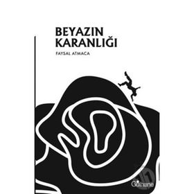 Beyazın Karanlığı-Şiir - Kolektif