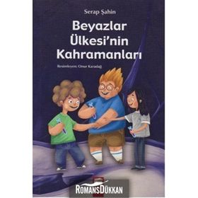 Beyazlar Ülkesinin Kahramanları - Serap Şahin