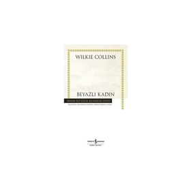 BEYAZLI KADIN - WILKIE COLLINS (ISBN:9789755337487)