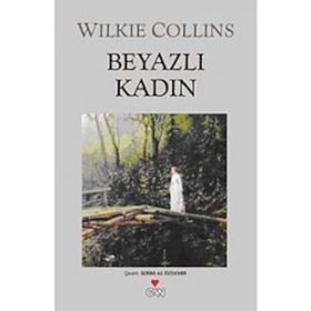 Beyazlı Kadın - Wilkie Collins