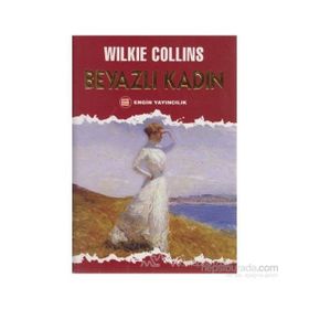Beyazlı Kadın - Wilkie Collins