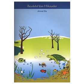 BEYDEBA`DAN HIKAYELER - AHMET EFE