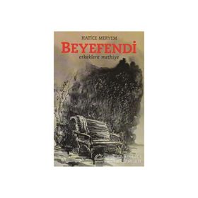 BEYEFENDI ERKEKLERE METHIYE - HATICE MERYEM