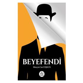 Beyefendi - Hüseyin Can Coşkun - Elpis Yayınları