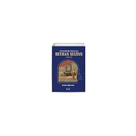Beyhan Sultan 1766-1824: Müteşebbis Bir Padişah Kızı Fadime Türkölmez